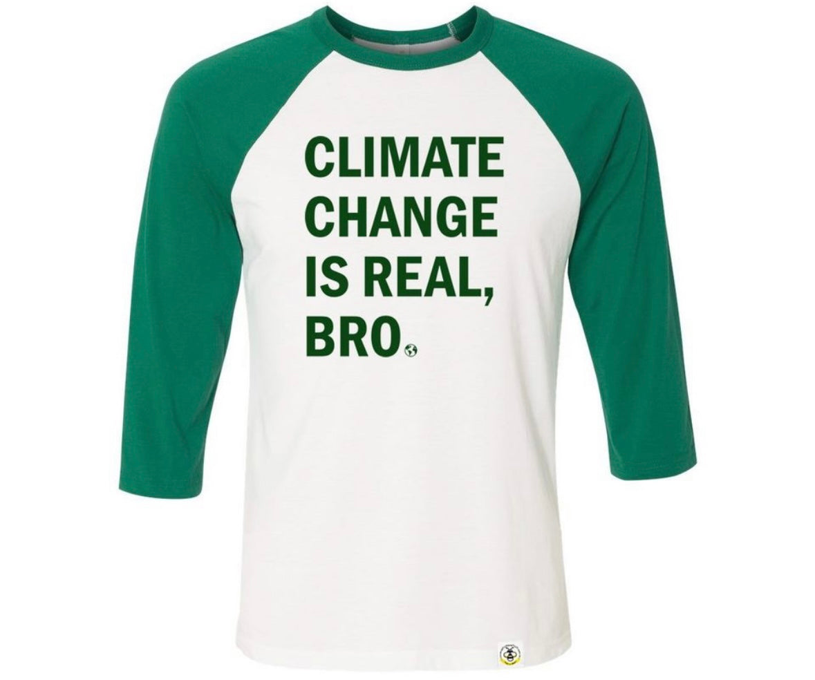 Climate Change Is Real, Bro (Adult)