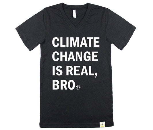 Climate Change Is Real, Bro (Adult)