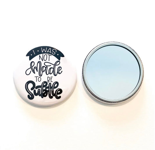 Not Subtle Pocket Mirror