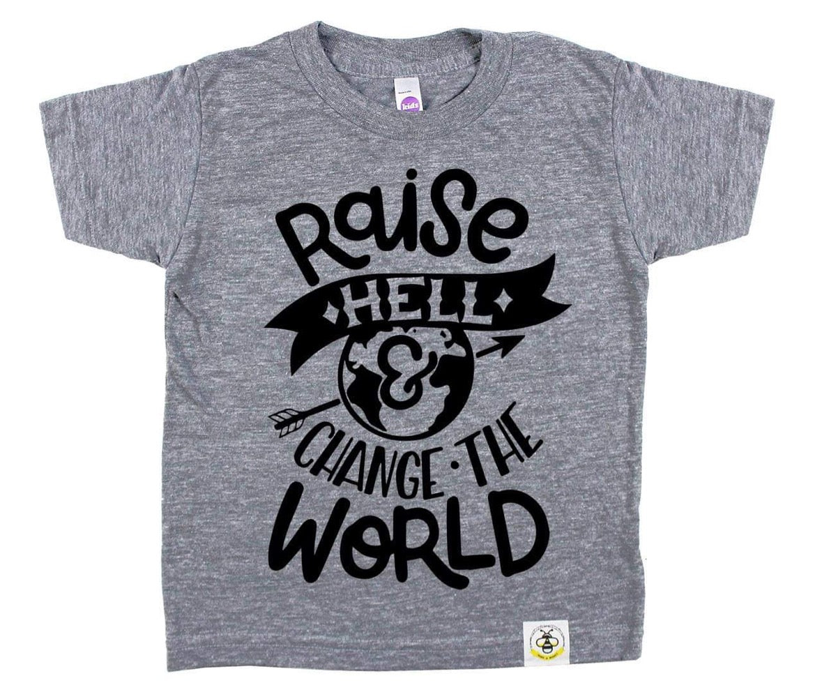 Raise Hell and Change the World (Youth)