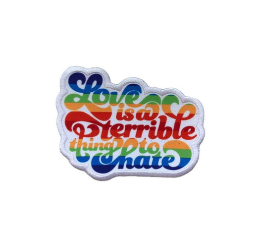 Love Is A Terrible Thing To Hate Patch