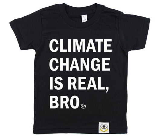 Climate Change is Real, Bro (Youth)