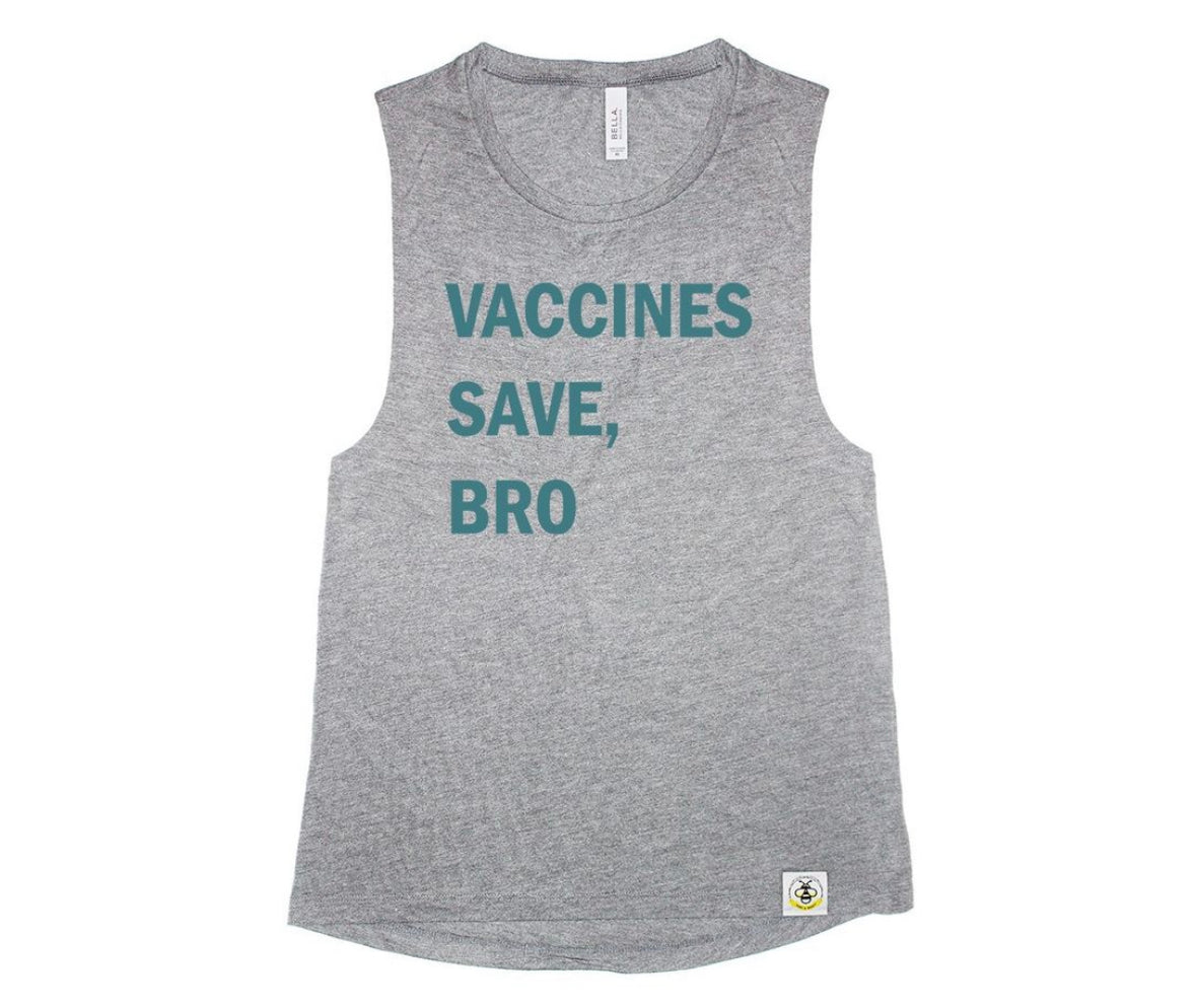 Vaccines Save, Bro (Adult)