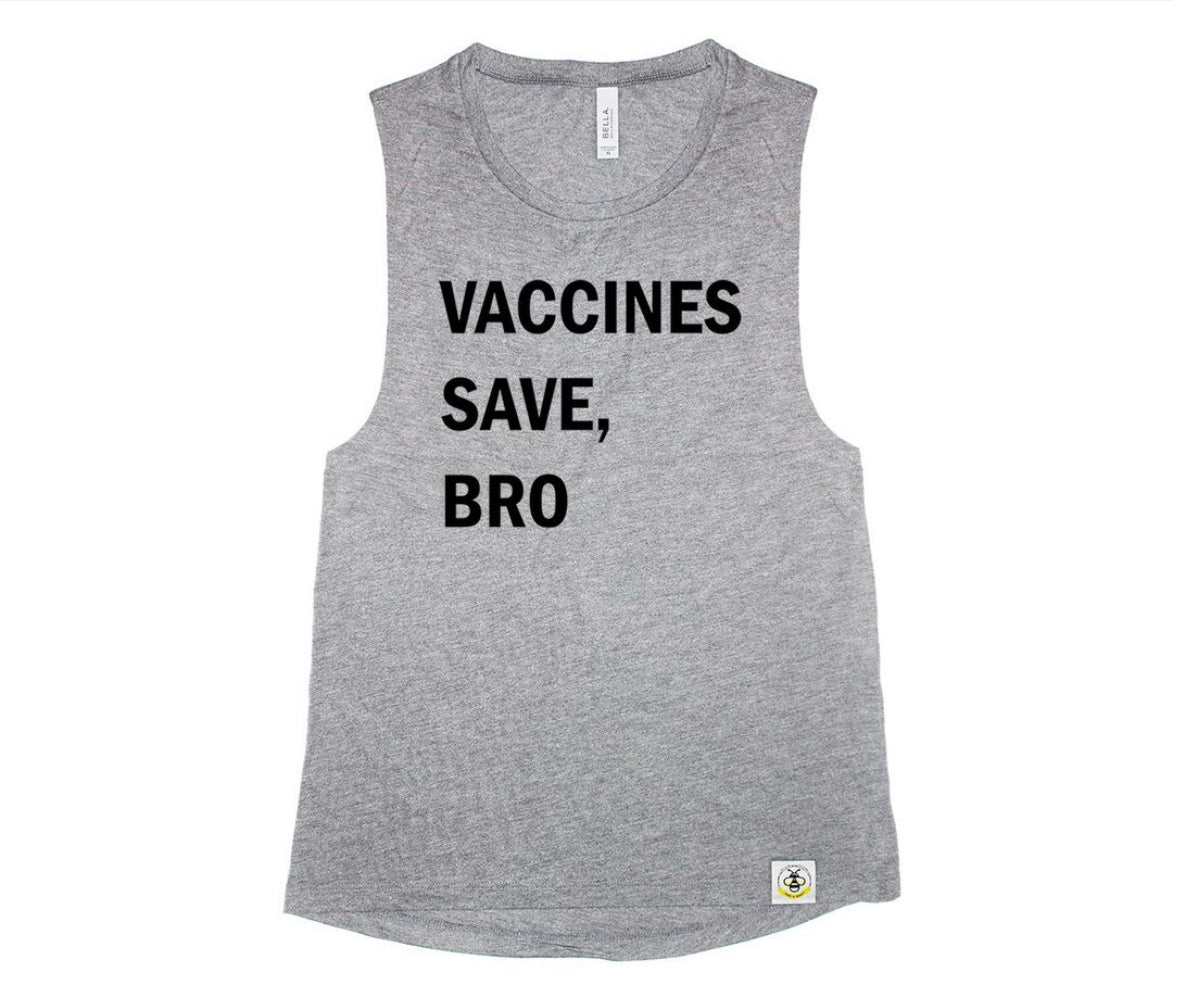 Vaccines Save, Bro (Adult)