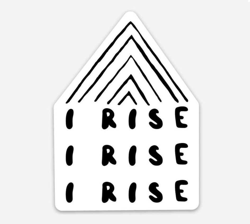 I Rise Sticker