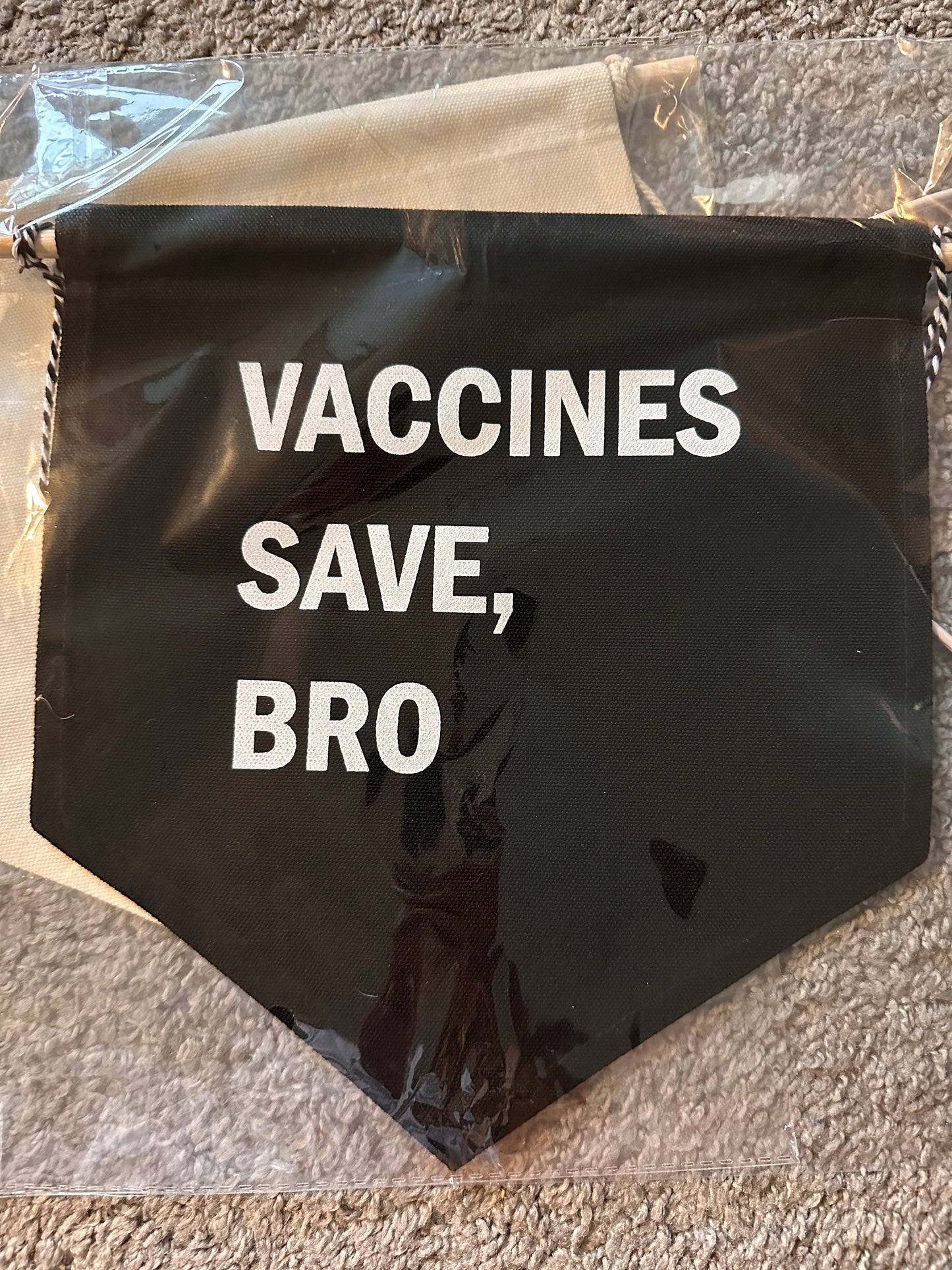 Vaccines Save, Bro Pennant
