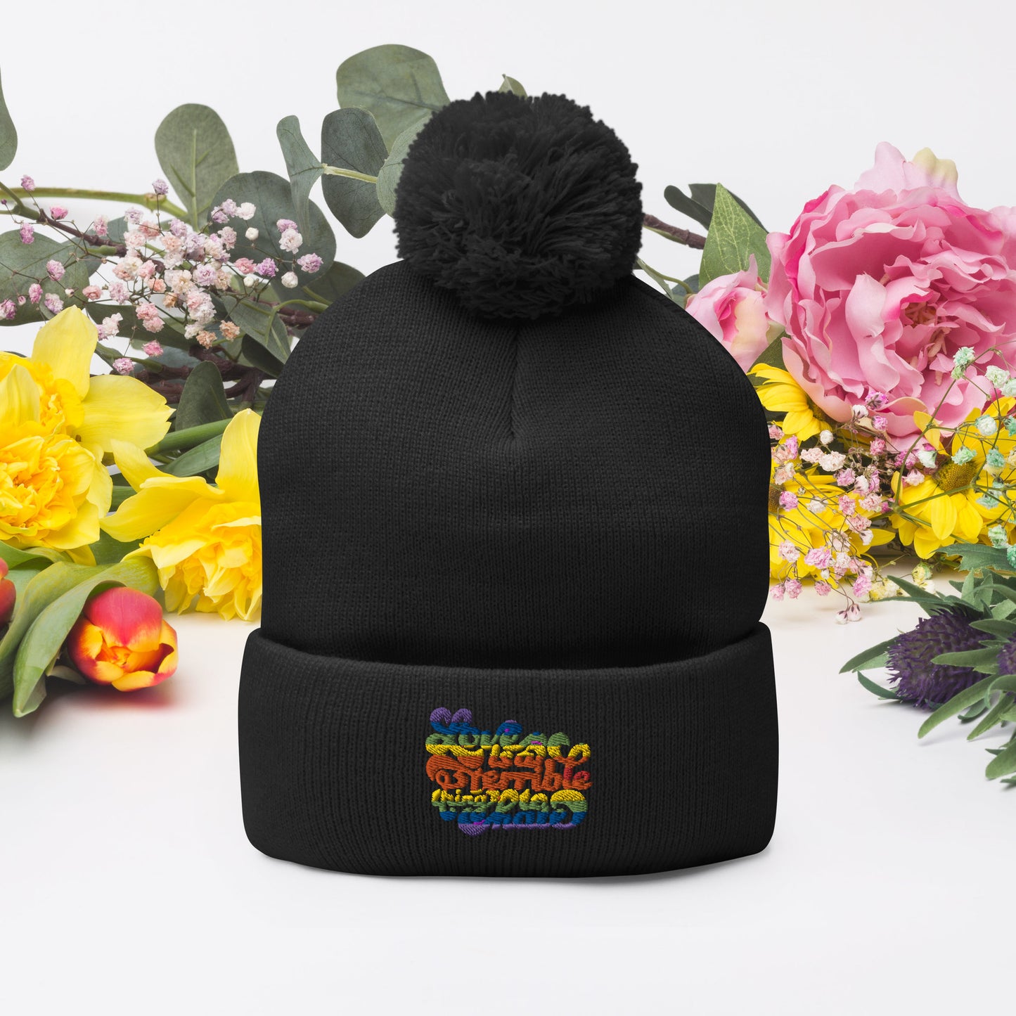 Love Is A Terrible Thing To Hate Pom Beanie